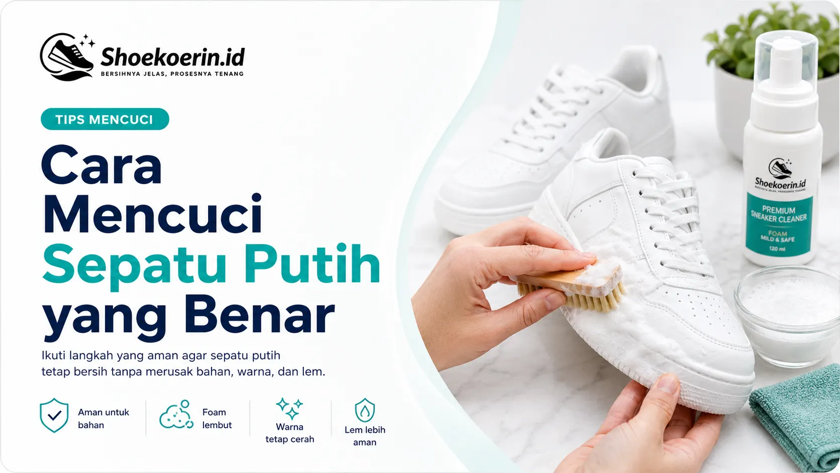 Cara Mencuci Sepatu Putih yang Benar