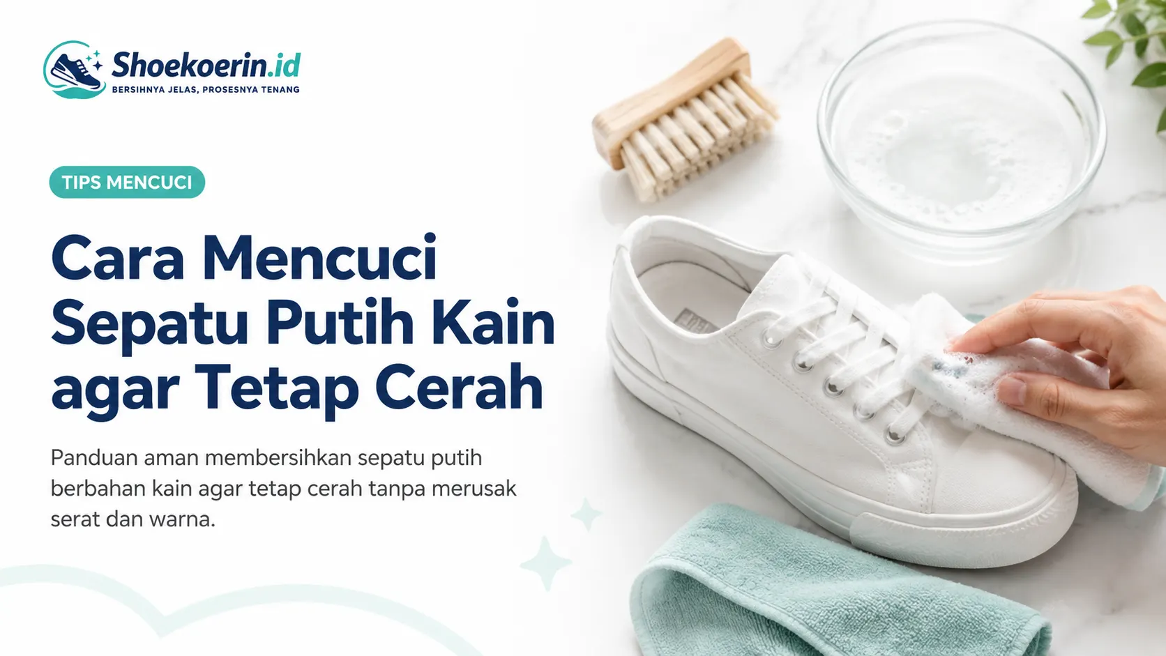 Cara Mencuci Sepatu Putih Kain agar Tetap Cerah