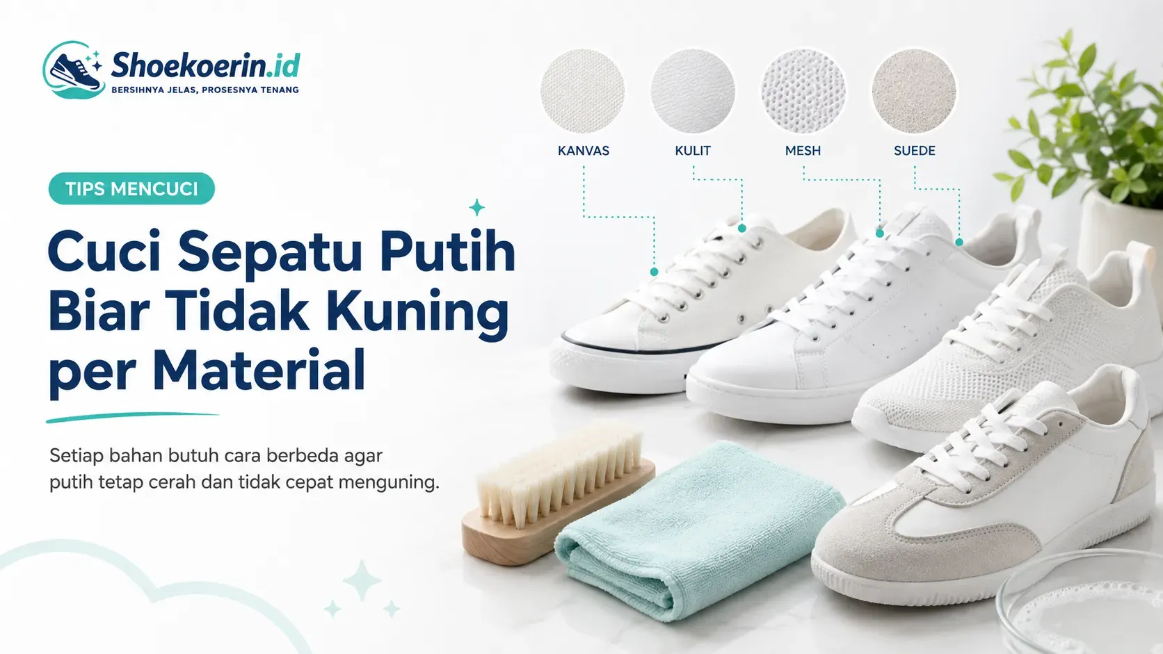 Cuci Sepatu Putih Biar Tidak Kuning per Material