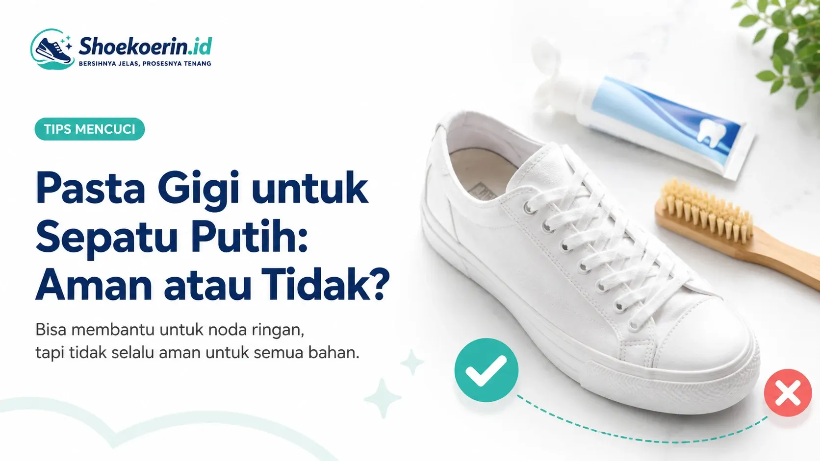 Pasta Gigi untuk Sepatu Putih: Aman atau Tidak?