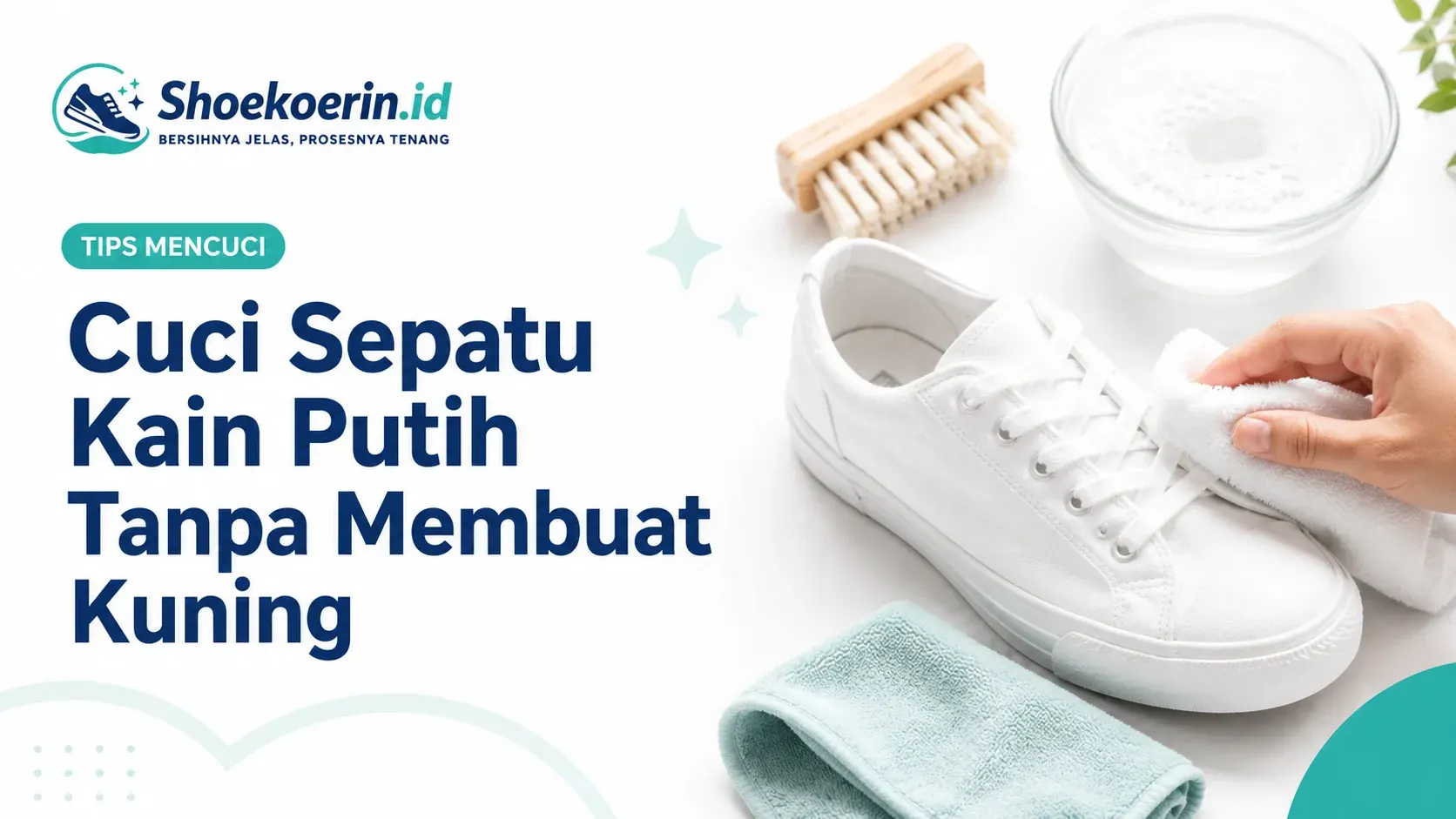 Cuci Sepatu Kain Putih Tanpa Membuat Kuning