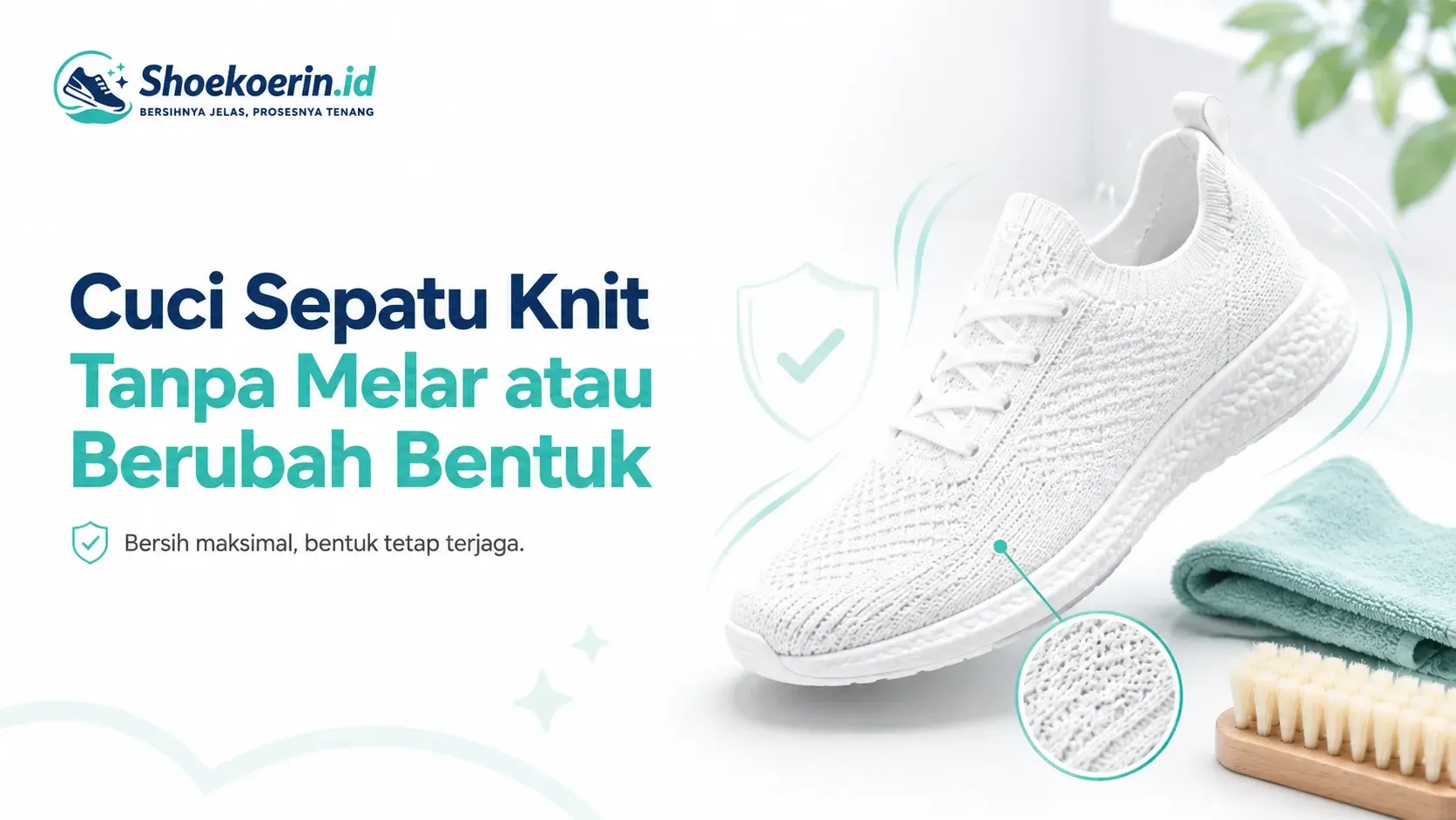 Cuci Sepatu Knit Tanpa Melar atau Berubah Bentuk