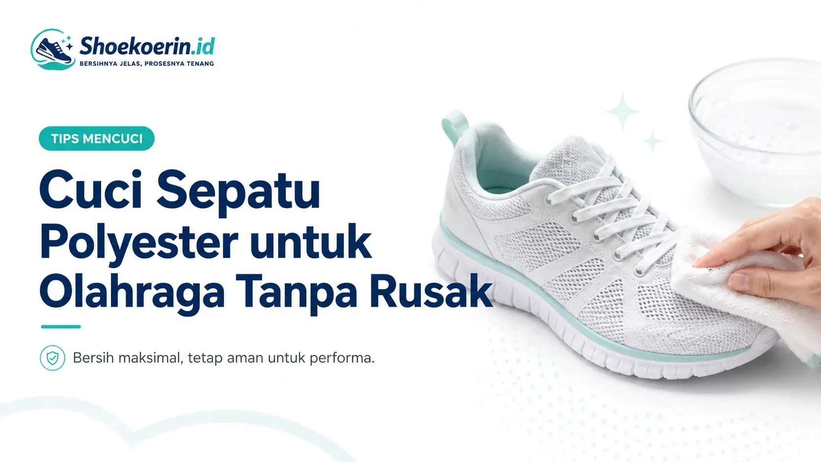 Cuci Sepatu Polyester untuk Olahraga Tanpa Rusak