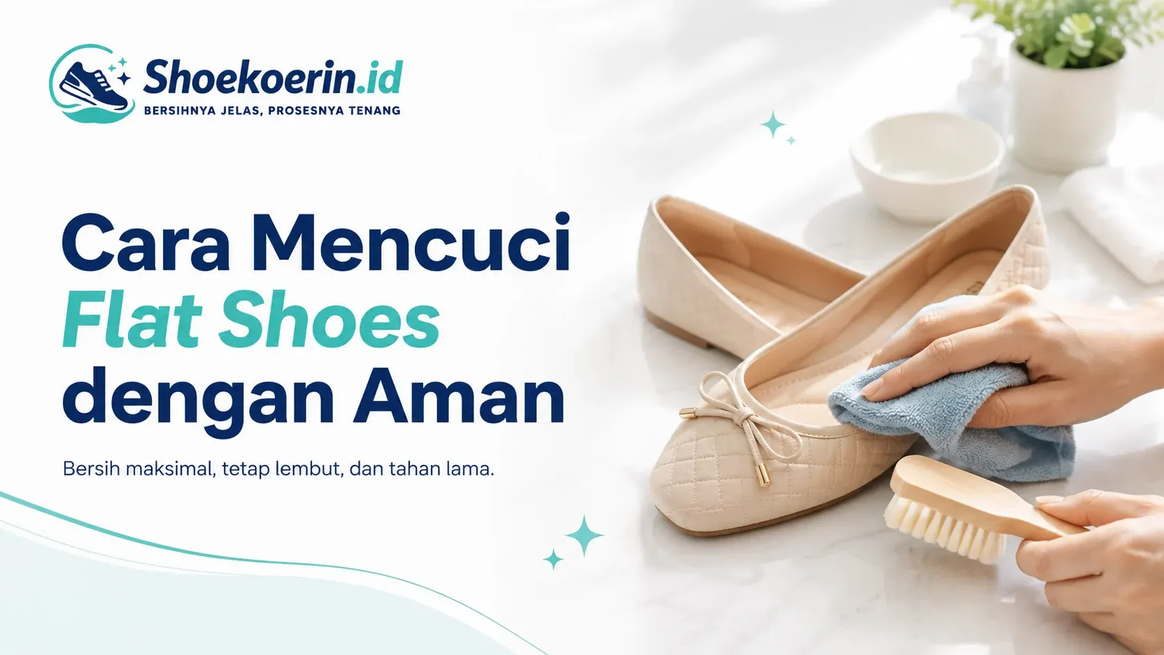 Cara Mencuci Flat Shoes dengan Aman Berdasarkan Bahan