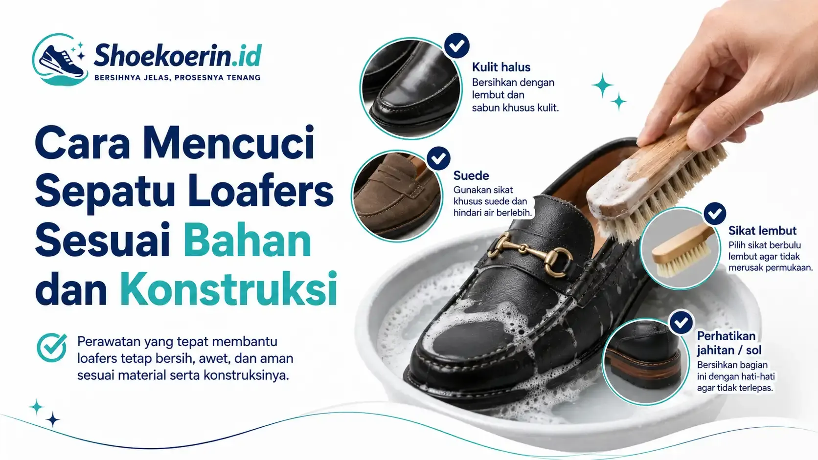 Cara Mencuci Sepatu Loafers Sesuai Bahan dan Konstruksi