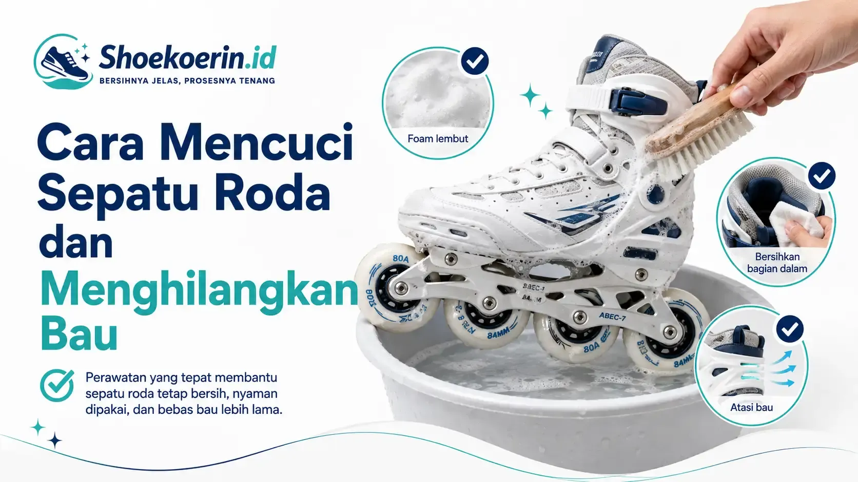 Cara Mencuci Sepatu Roda dan Menghilangkan Bau