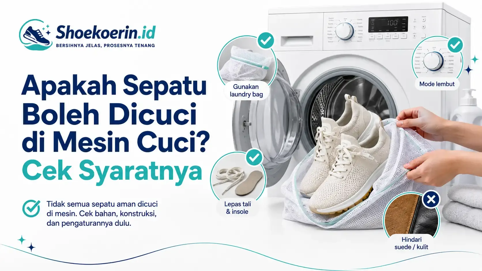 Apakah Sepatu Boleh Dicuci di Mesin Cuci? Cek Syaratnya