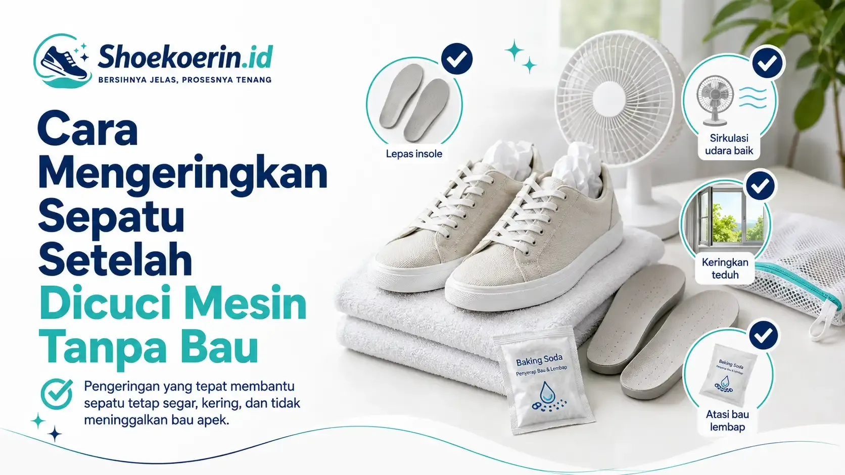 Cara Mengeringkan Sepatu Setelah Dicuci Mesin Tanpa Bau