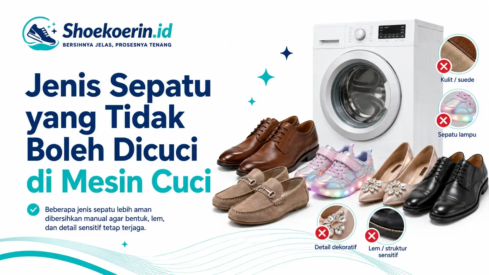 Jenis Sepatu yang Tidak Boleh Dicuci di Mesin Cuci