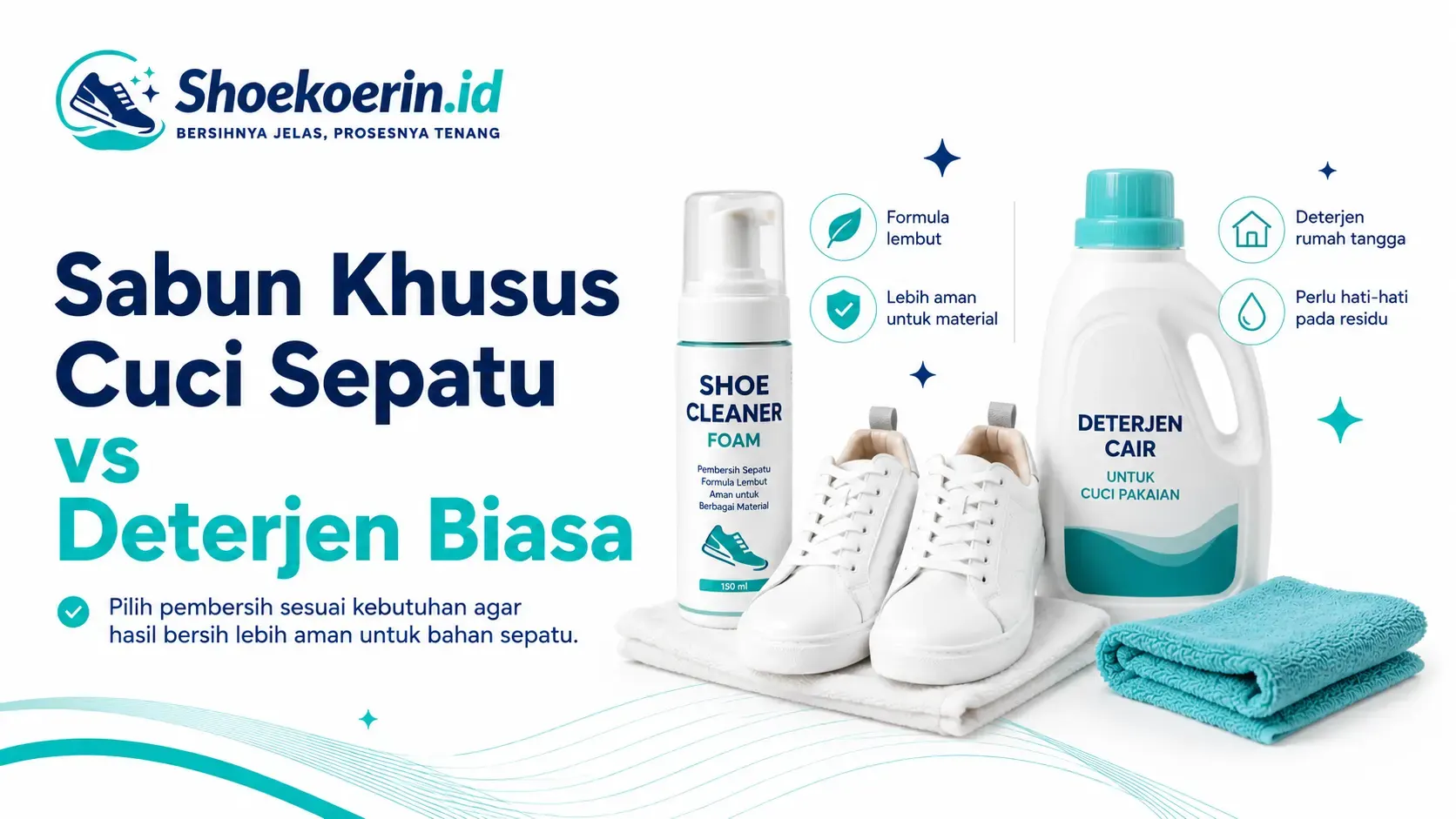 Sabun Khusus Cuci Sepatu vs Deterjen Biasa