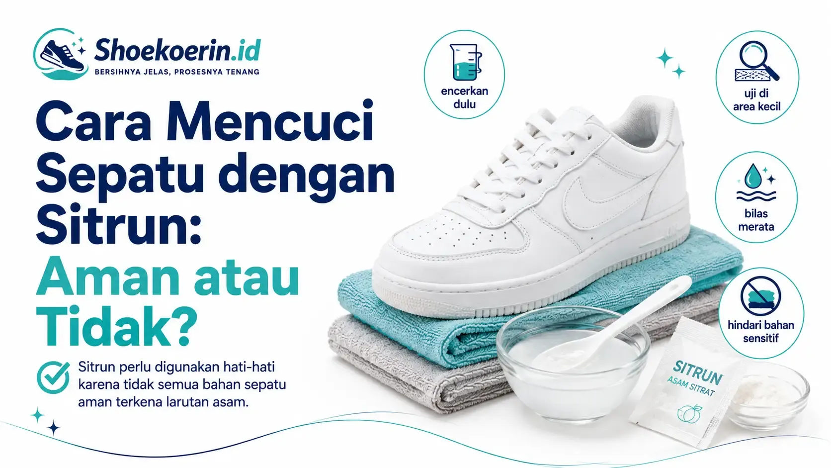Cara Mencuci Sepatu dengan Sitrun: Aman atau Tidak?