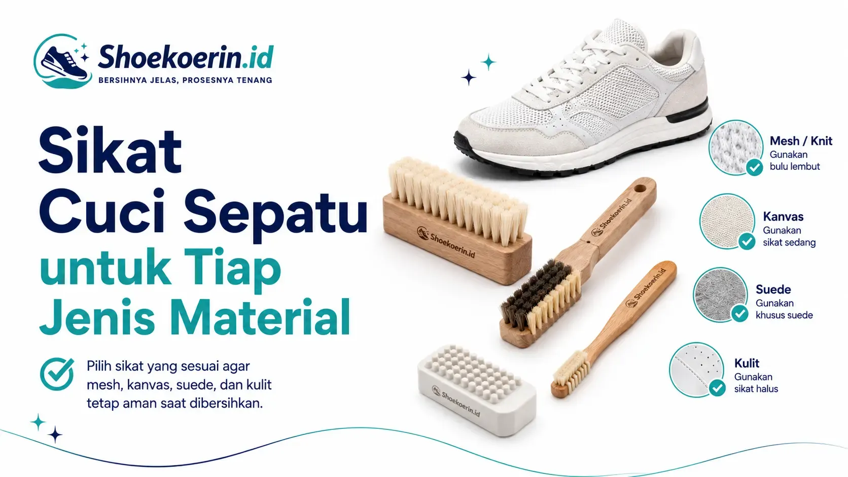Sikat Cuci Sepatu untuk Tiap Jenis Material