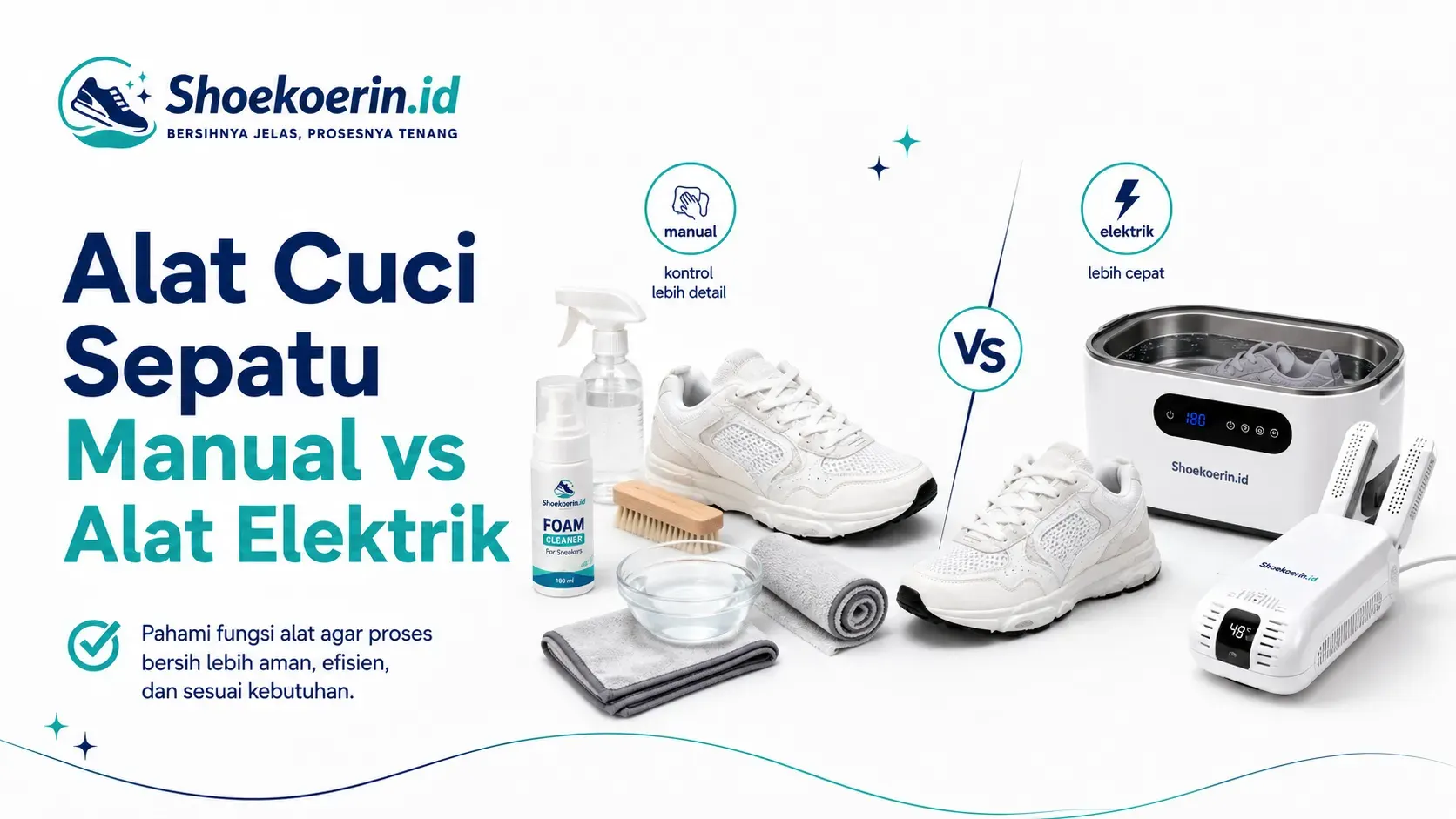 Alat Cuci Sepatu Manual vs Alat Elektrik