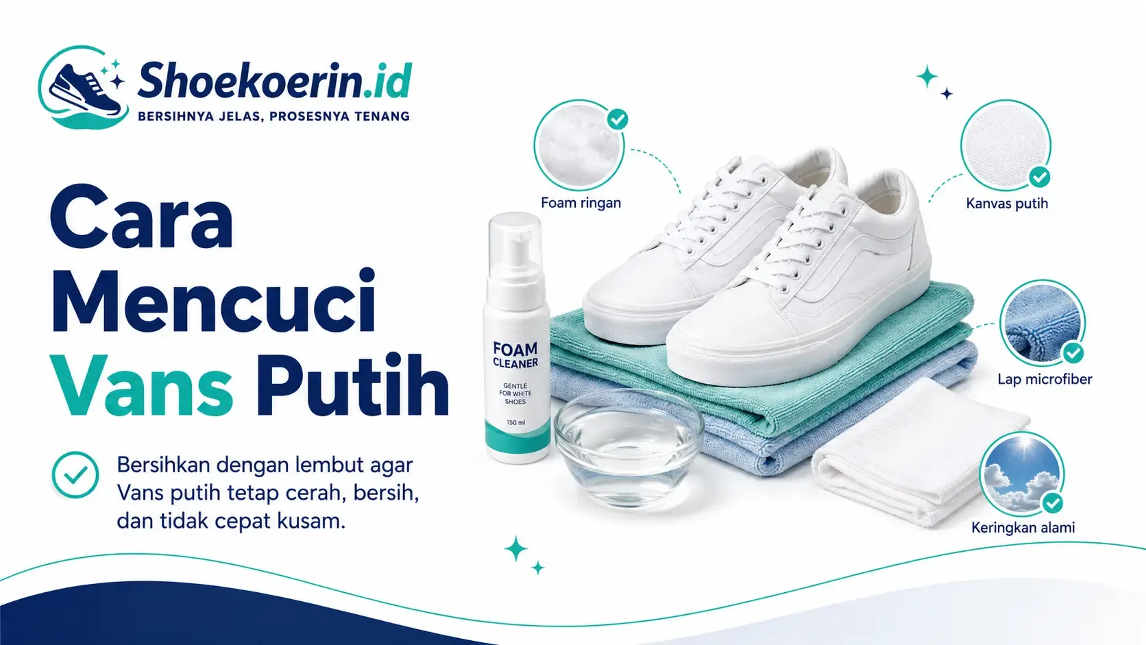 Cara Mencuci Vans Putih