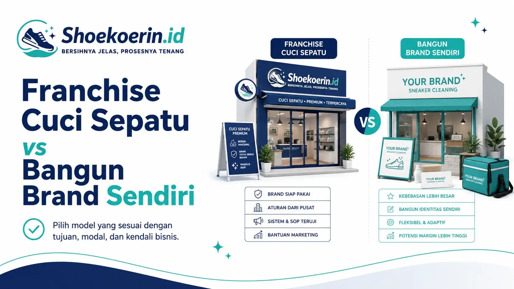 Franchise Cuci Sepatu vs Bangun Brand Sendiri