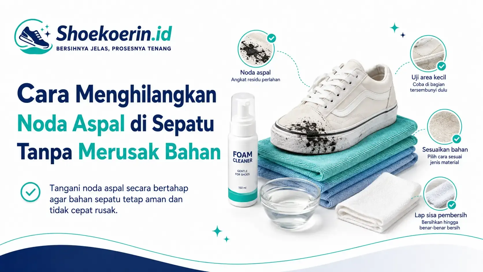 Cara Menghilangkan Noda Aspal di Sepatu Tanpa Merusak Bahan