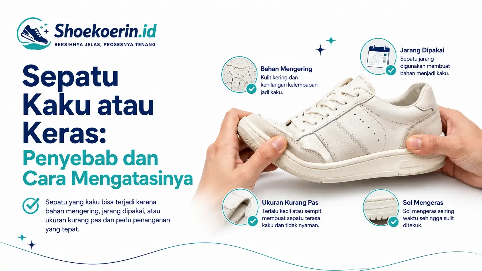 Sepatu Kaku atau Keras: Penyebab dan Cara Mengatasinya