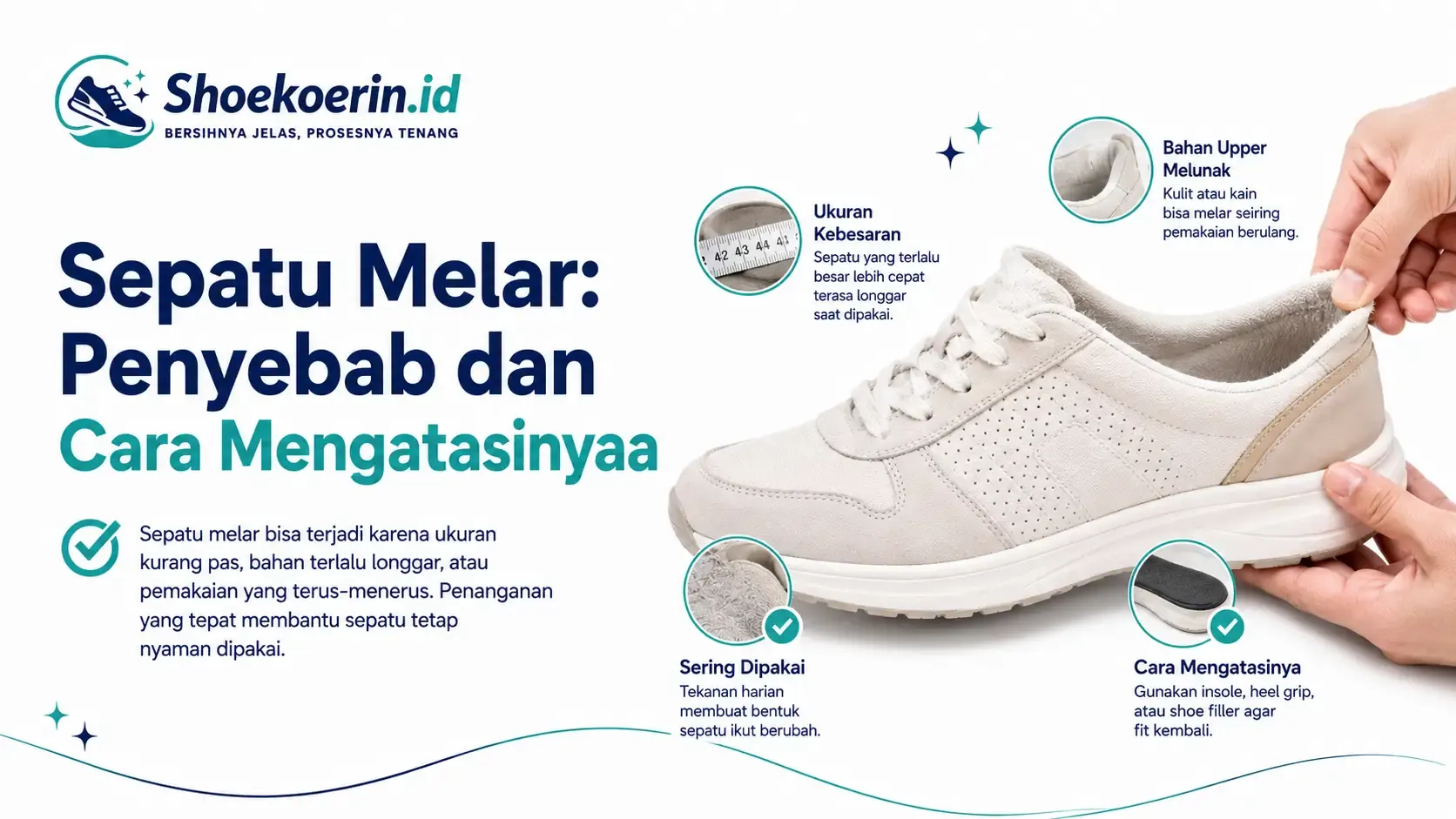 Sepatu Melar: Penyebab dan Cara Mengatasinya