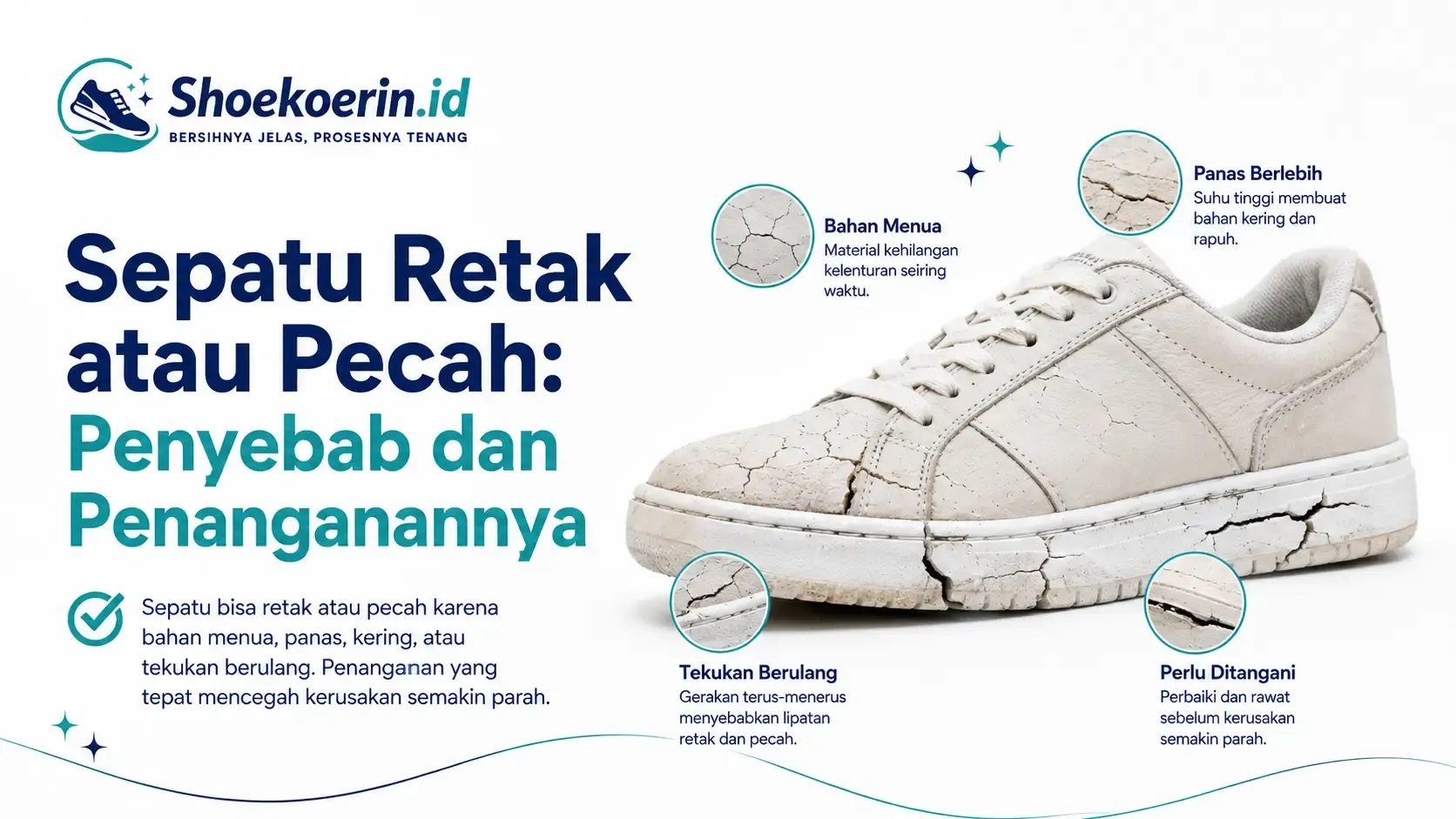 Sepatu Retak atau Pecah: Penyebab dan Penanganannya