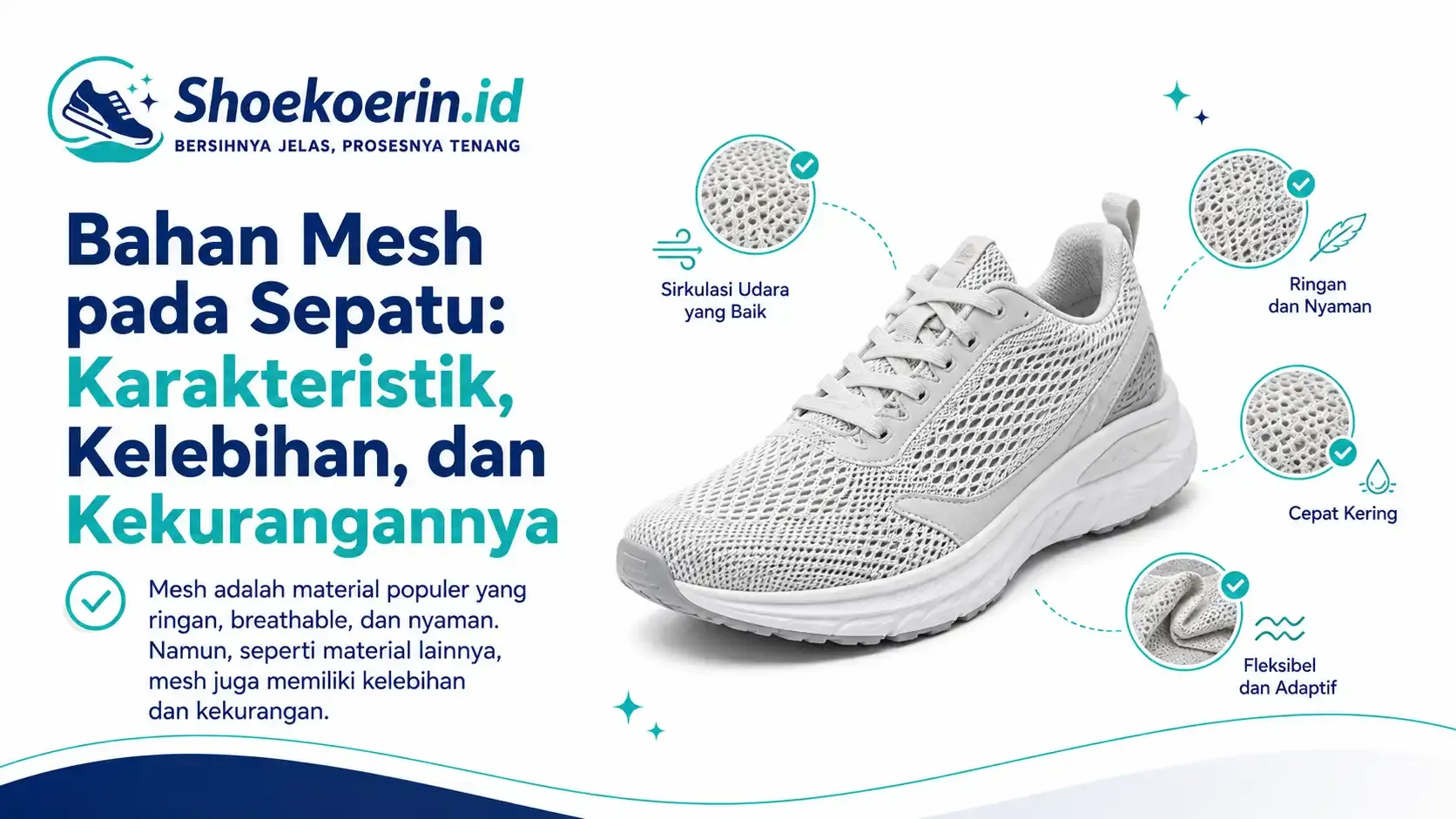 Bahan Mesh pada Sepatu: Karakteristik, Kelebihan, dan Kekurangannya