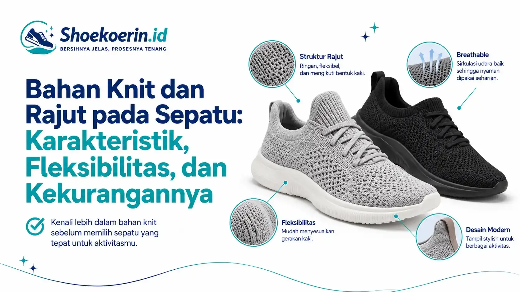 Bahan Knit dan Rajut pada Sepatu: Karakteristik, Fleksibilitas, dan Kekurangannya